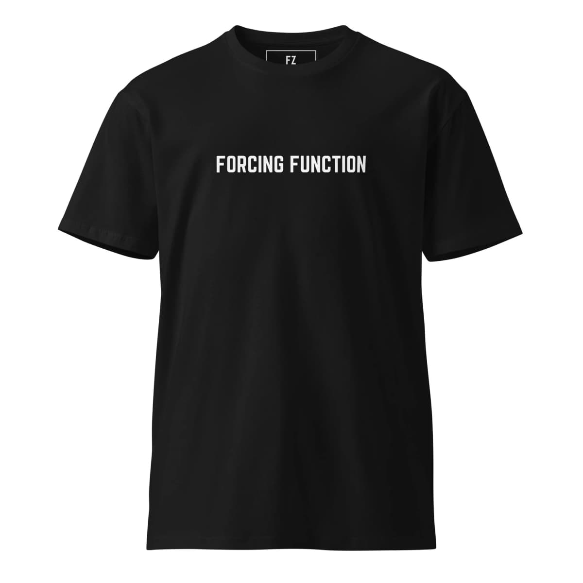 Forcing Function Premium T-Shirt